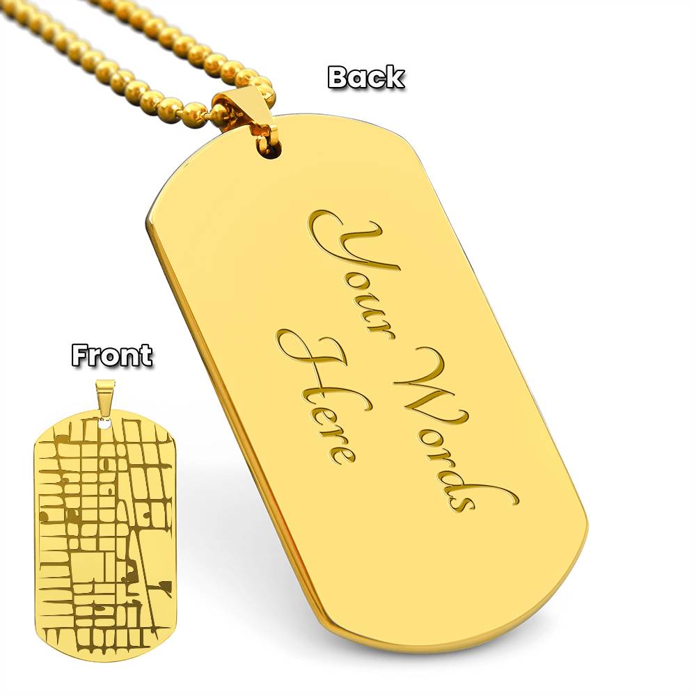 "The Place We Met" - Custom Map Engraved Dog Tag