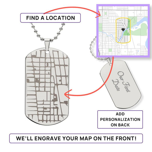 "The Place We Met" - Custom Map Engraved Dog Tag