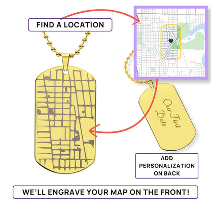 "The Place We Met" - Custom Map Engraved Dog Tag
